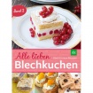 Alle lieben Blechkuchen 2 