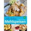 Alle lieben Mehlspeisen 