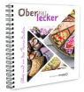Oberpfalz lecker - Das Backbuch 