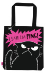 Tasche Ed the Cat: I said I'm fine 