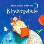 Erwin Grosche: Mein kleines Buch der Kindergebete 
