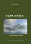 Grundler, Franz: Bäume gepflanzt. 