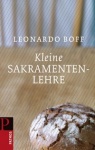 Leonardo Boff: Kleine Sakramentenlehre 