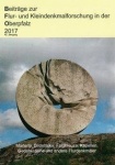 Beiträge zur Flur- und Kleindenkmalforschung in der Oberpfalz 2017 