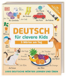 Birgit Reit: Deutsch für clevere Kids - 5 Wörter am Tag 