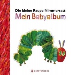 Die kleine Raupe Nimmersatt - Mein Babyalbum rot 