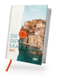 Die gute Saat - Worte zum Leben 2027 