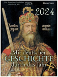 Mit deutscher Geschichte durch das Jahr 2024 Tagesabreißkalender 