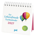 Der PAL-Lebensfreude-Tischkalender 2027 