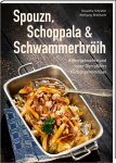 Roswitha Scheidler: Spouzn, Schoppala & Schwammerbröih 