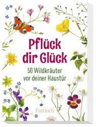 Katja Jäger: Pflück dir Glück 