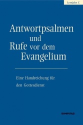 Antwortpsalmen und Rufe vor dem Evangelium Lesejahr C