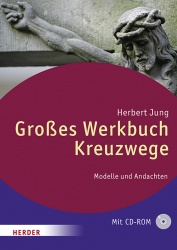 Herbert Jung: Großes Werkbuch Kreuzwege 