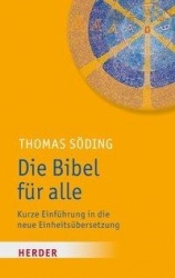Thomas Söding: Die Bibel für alle 