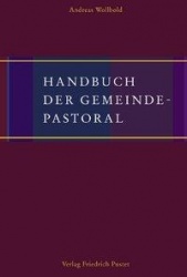 Andreas Wollbold: Handbuch der Gemeindepastoral 
