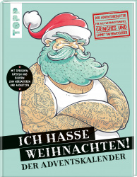 Ich hasse Weihnachten! Der Adventskalender 