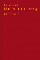 Laacher Messbuch 2024 Lesejahr B - fest gebunden 