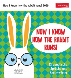 Now I know how the rabbit runs 2025 Postkartenkalender 