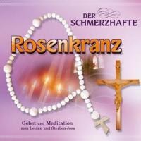 Gebetsrunde Bad Zell: Der schmerzhafte Rosenkranz 