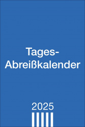 Tagesabreißkalender 2025 