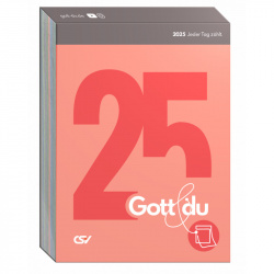 Gott & Du 2025 – Jeder Tag zählt 