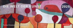 Die Welt der Kunst 2025 Tischquerkalender 