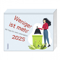 Weniger ist mehr 2025 