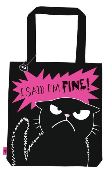 Tasche Ed the Cat: I said I'm fine 
