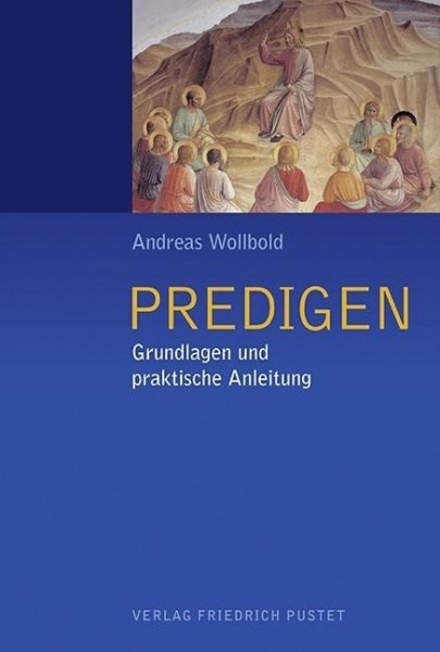 Andreas Wollbold: Predigen 
