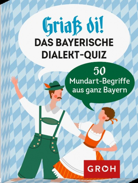 Griaß di! Das Bayerische Dialekte-Quiz 