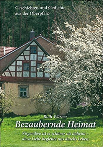 Ruth Würner: Bezaubernde Heimat 