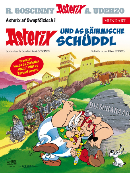 Asterix und as bäihmische Schüddl - Asterix af Owapfölzisch 1 